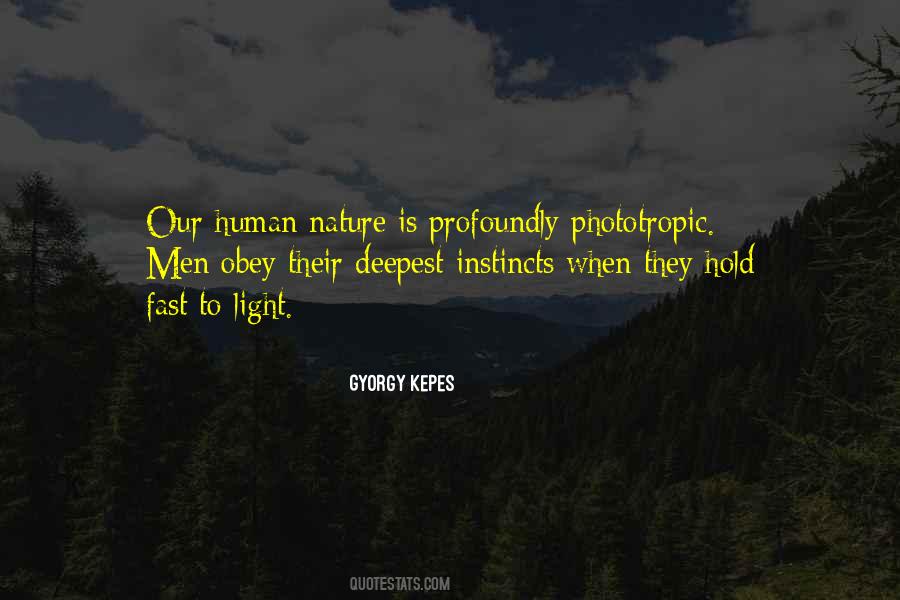 Our Instincts Quotes #1145617