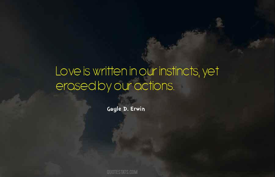 Our Instincts Quotes #1272617