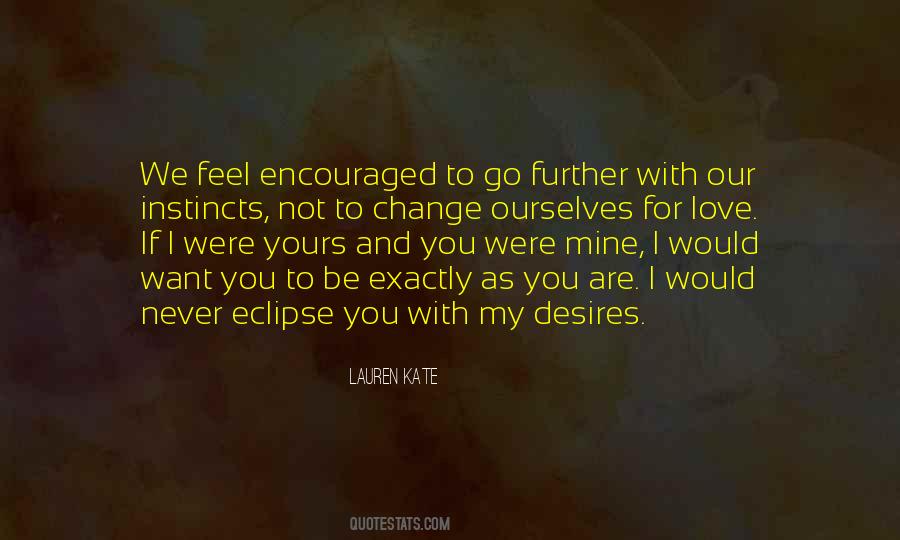 Our Instincts Quotes #1380075