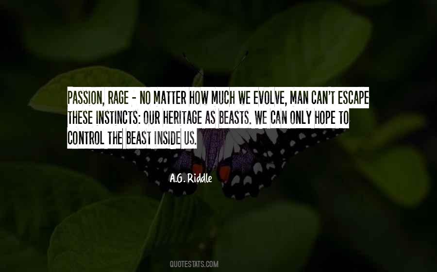 Our Instincts Quotes #1419242
