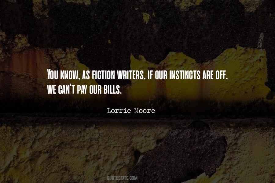Our Instincts Quotes #1522392
