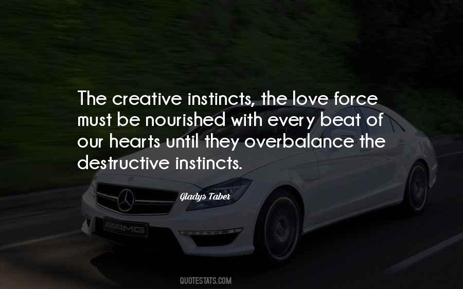 Our Instincts Quotes #299562