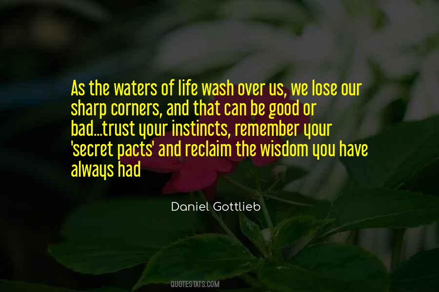 Our Instincts Quotes #675219