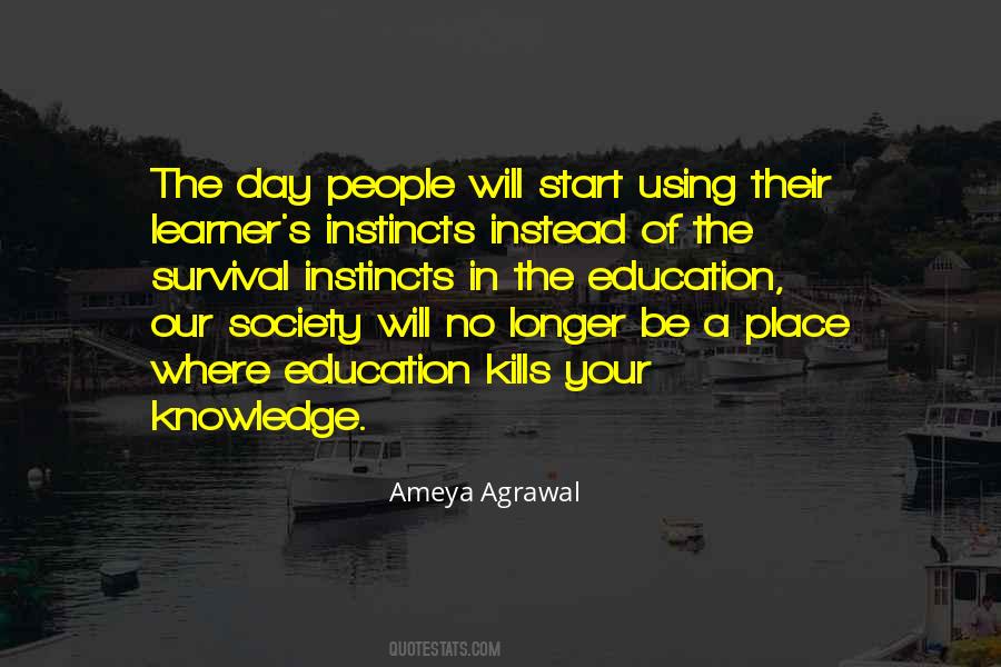 Our Instincts Quotes #876169