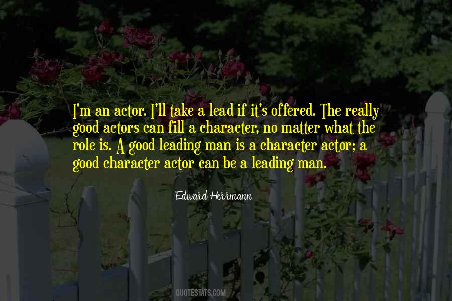 Leading Actor Quotes #1247036