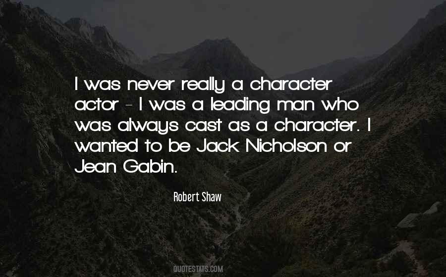 Leading Actor Quotes #1579051