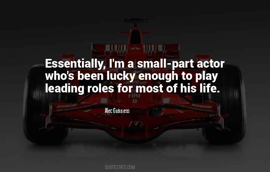 Leading Actor Quotes #1650377