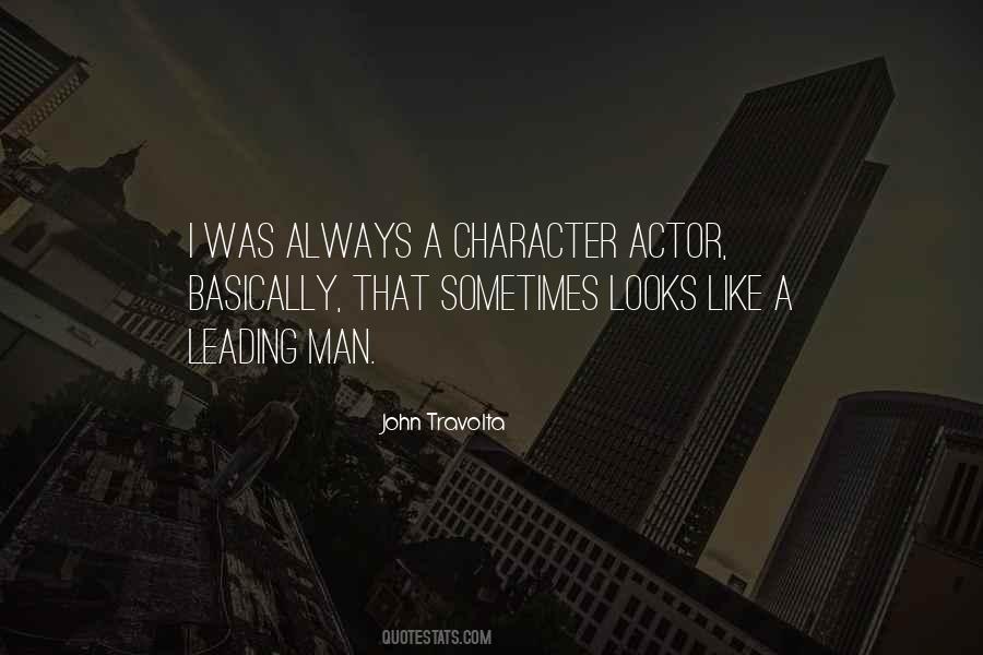 Leading Actor Quotes #1785261