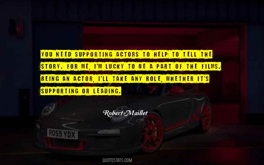 Leading Actor Quotes #673032