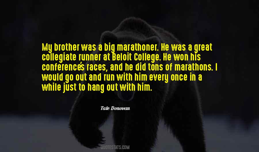 Quotes About My Big Brother #1132891