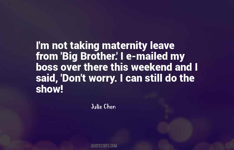 Quotes About My Big Brother #1554218