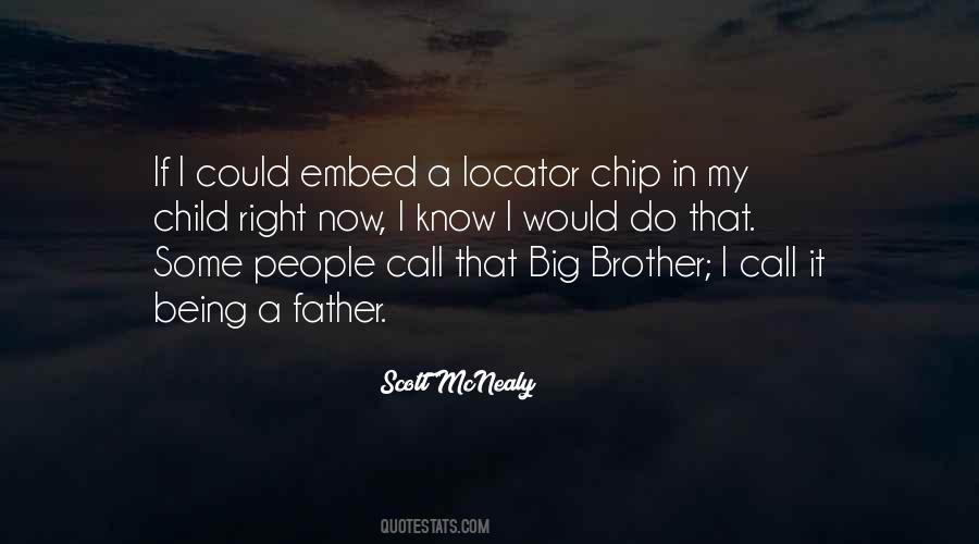 Quotes About My Big Brother #563162