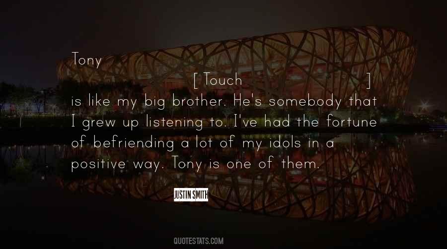 Quotes About My Big Brother #564446