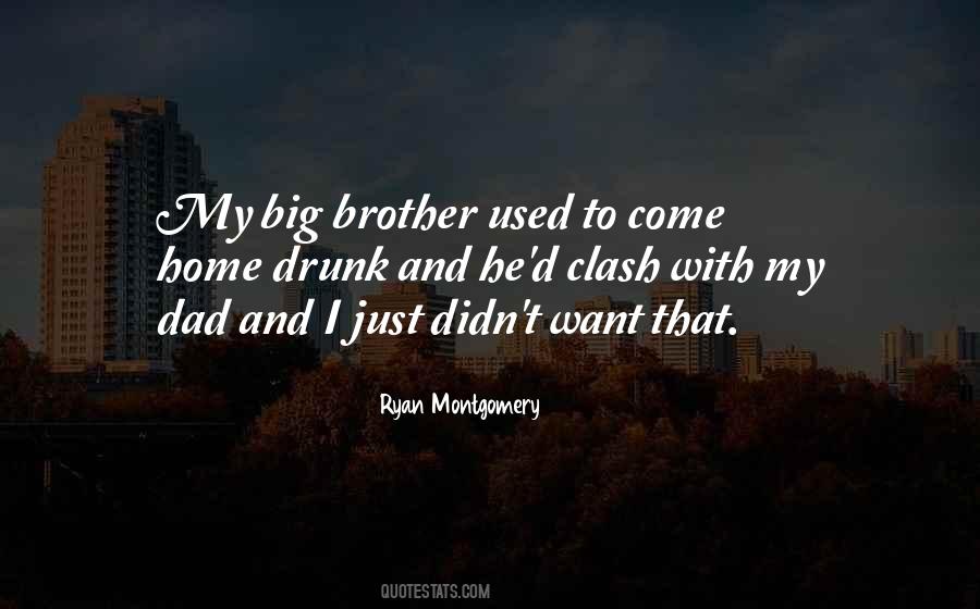 Quotes About My Big Brother #882740