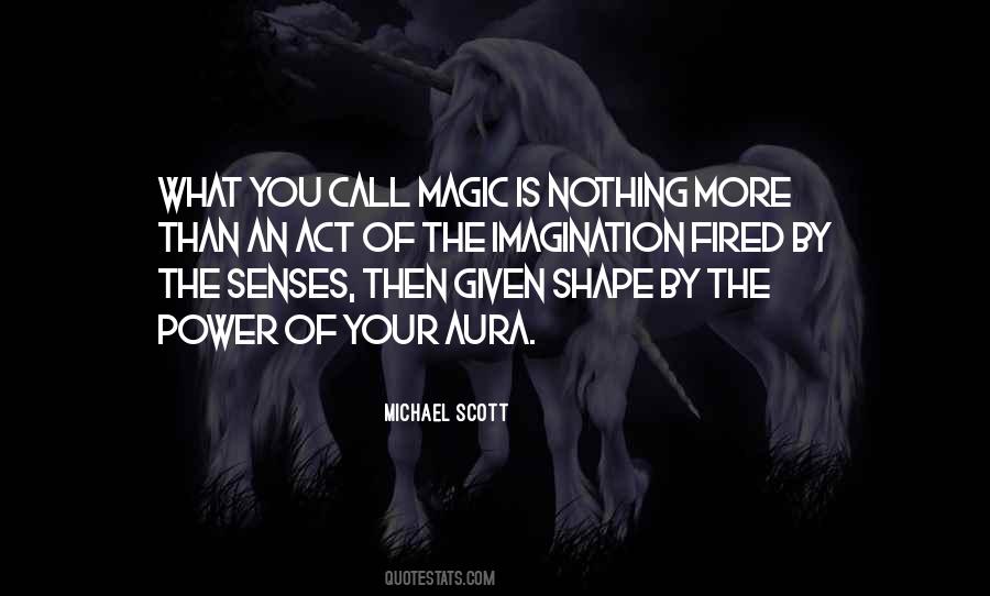 Magic Power Quotes #528398