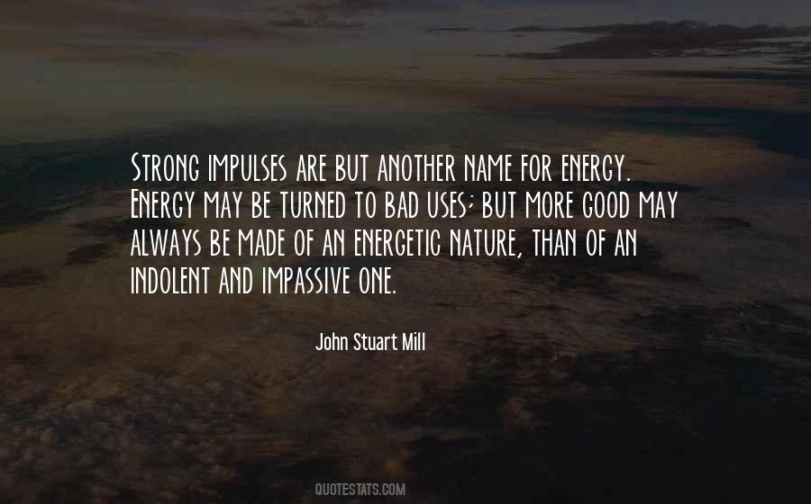 Energy Of Nature Quotes #1841125