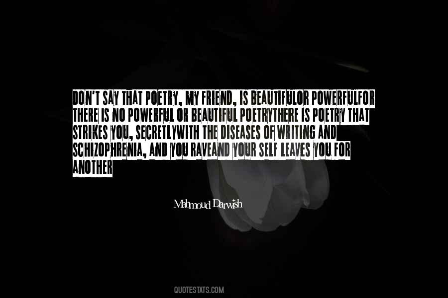Quotes About My Beautiful Friend #1475707