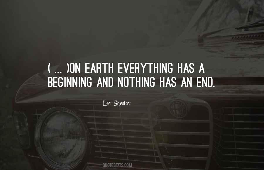 Everything On Earth Quotes #10248