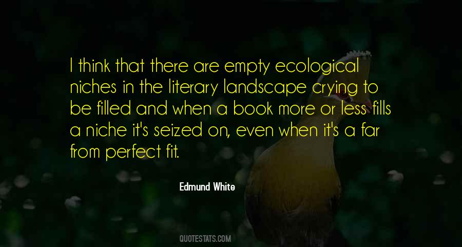 Ecological Niches Quotes #1164668