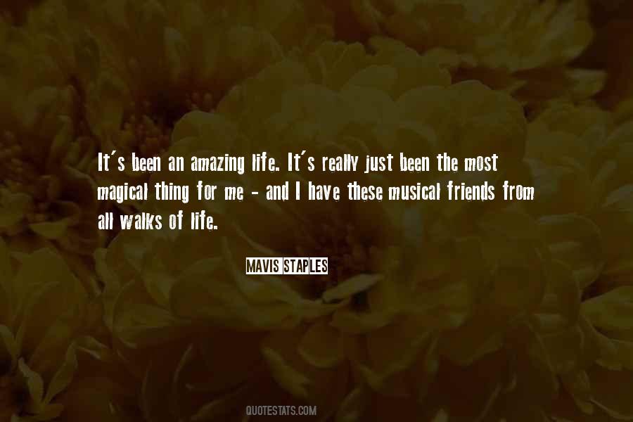 Quotes About My Amazing Friends #447907