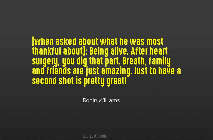 Quotes About My Amazing Friends #991142