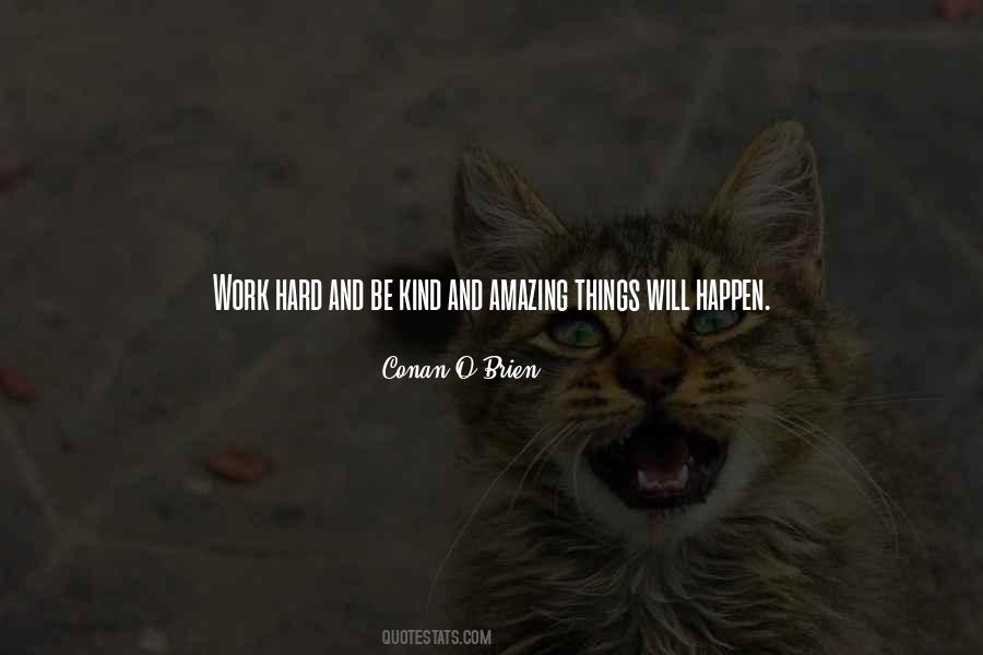 Amazing Things Happen Quotes #1163935