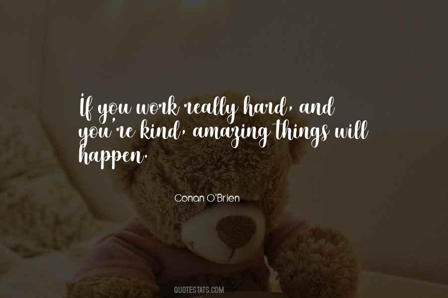 Amazing Things Happen Quotes #1641633