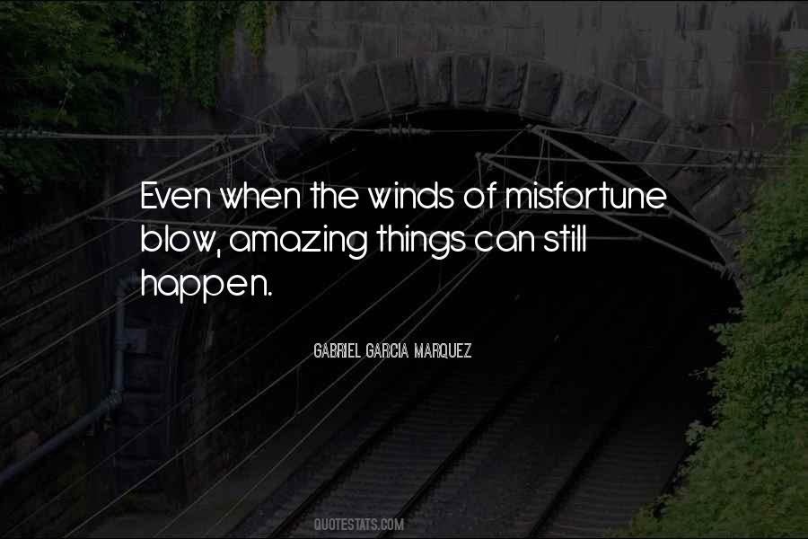 Amazing Things Happen Quotes #1749927
