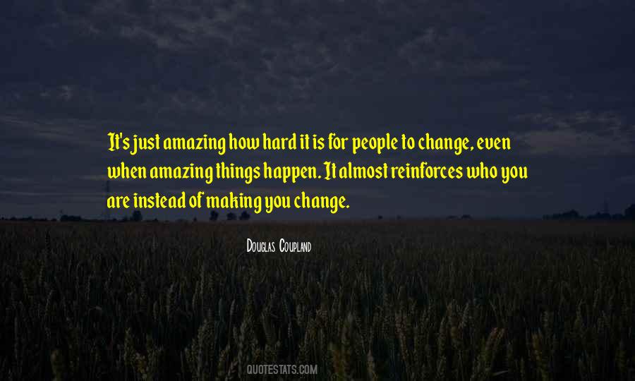 Amazing Things Happen Quotes #593990