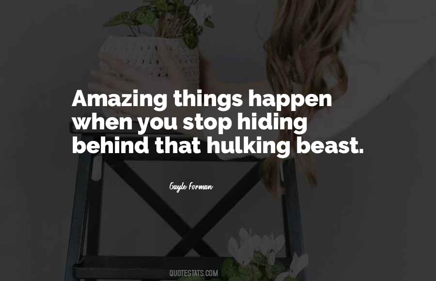 Amazing Things Happen Quotes #823827