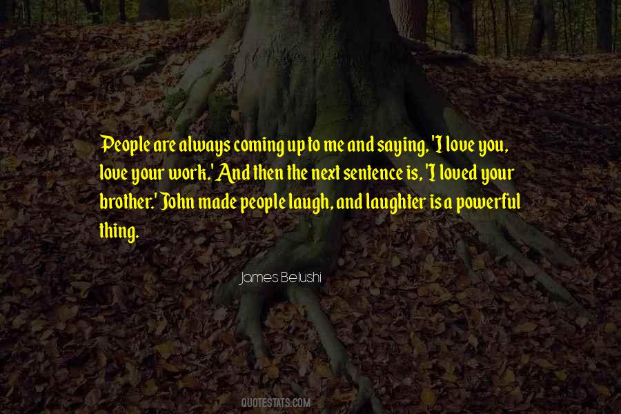 Brother John Quotes #1159300