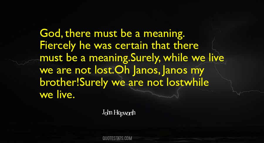 Brother John Quotes #787612