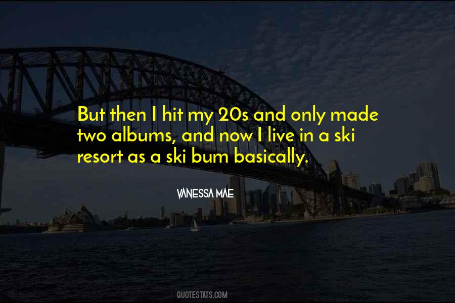 Quotes About My 20s #1120129