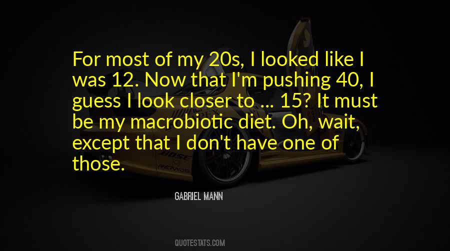 Quotes About My 20s #461993