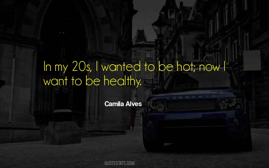 Quotes About My 20s #67395