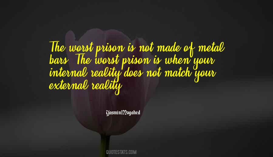 Your Prison Quotes #1062668