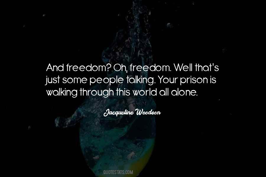 Your Prison Quotes #1702759