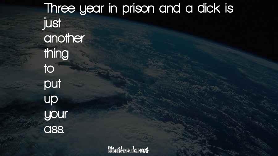 Your Prison Quotes #352945