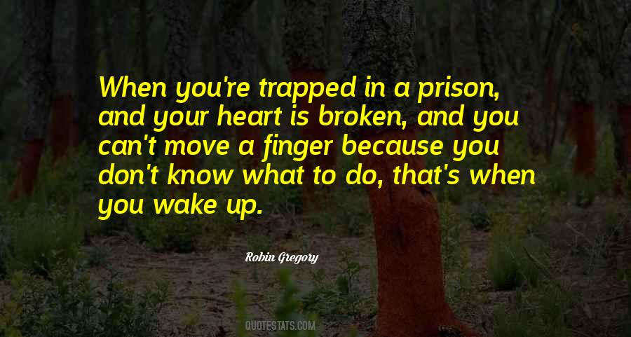 Your Prison Quotes #389836