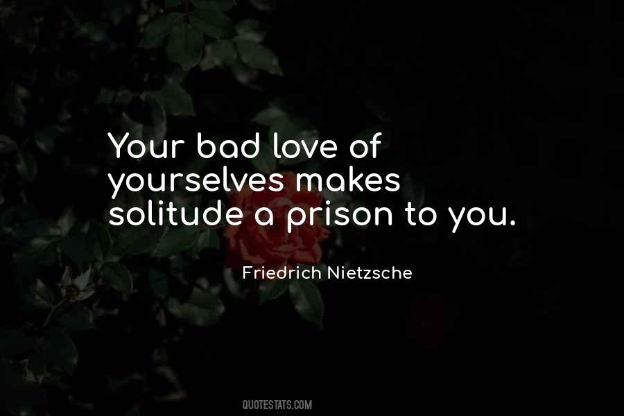 Your Prison Quotes #513767