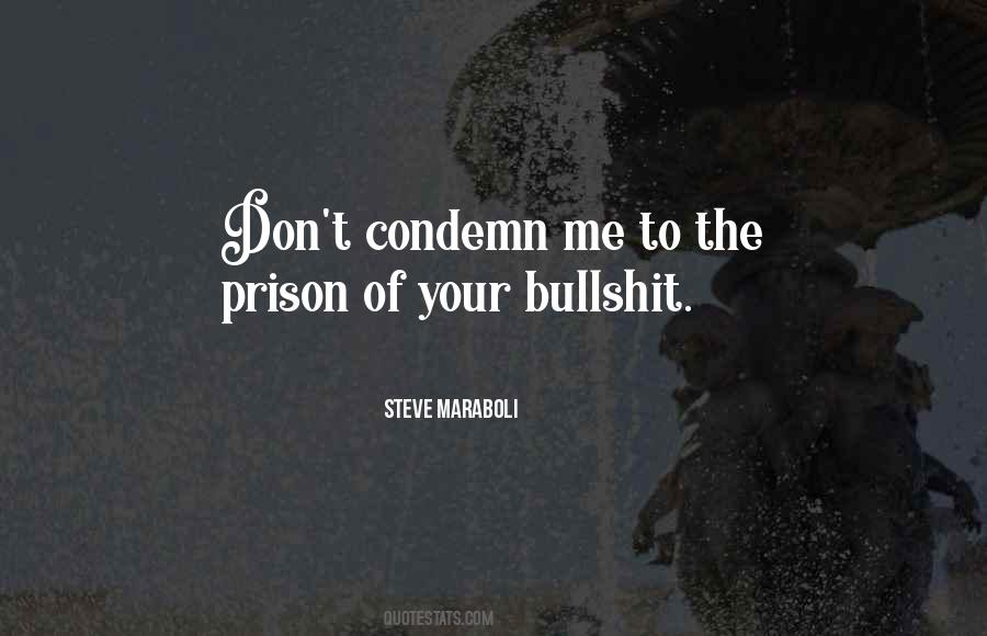 Your Prison Quotes #969353