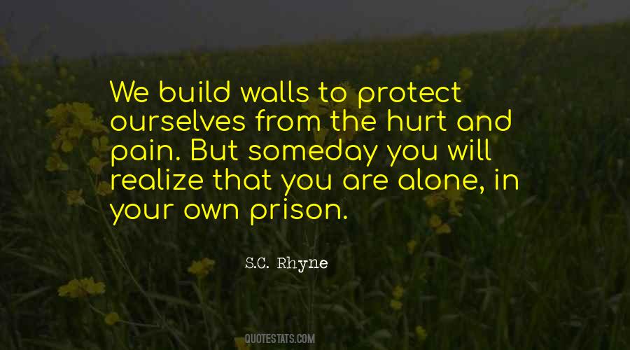 Your Prison Quotes #987624