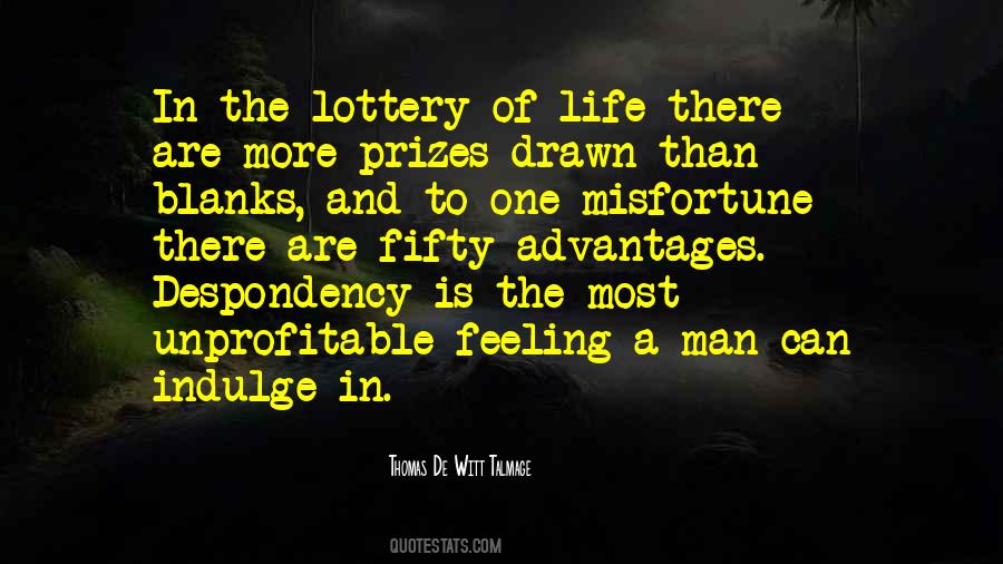 Misfortune In Life Quotes #1078530