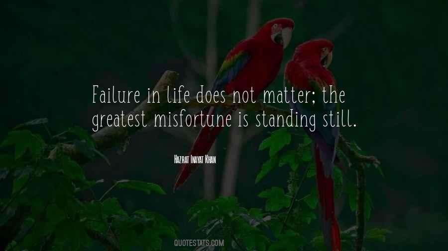 Misfortune In Life Quotes #1254045