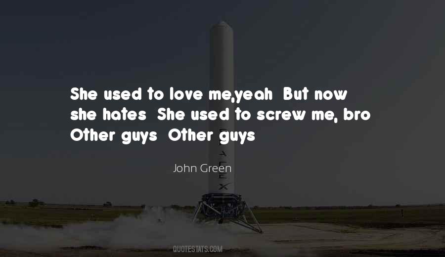 Other Guys Quotes #1778587