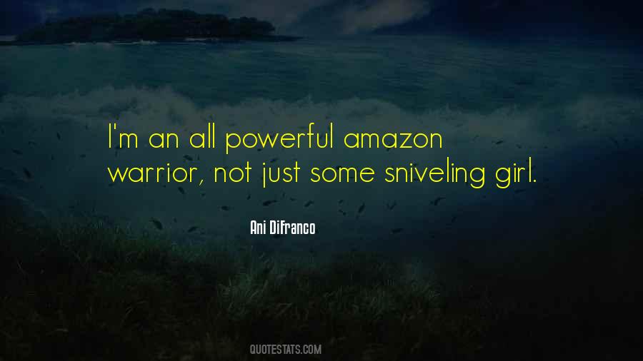 Amazon Warrior Quotes #1779614