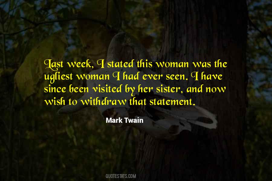Ugliest Woman Quotes #1197019