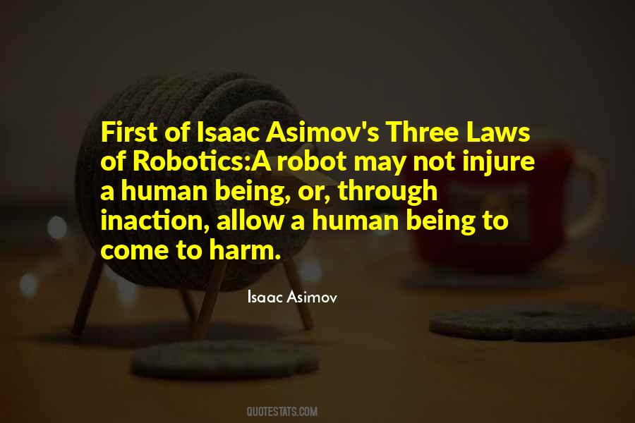 Three Laws Of Robotics Quotes #575578