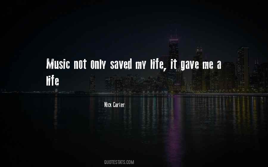Saved My Life Quotes #176950