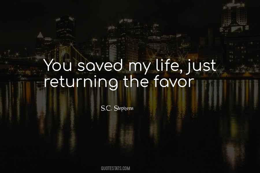 Saved My Life Quotes #184420